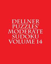 Dellner Puzzles' Moderate Sudoku Volume 14