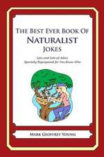 The Best Ever Book of Naturalist Jokes