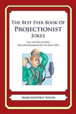 The Best Ever Book of Projectionist Jokes