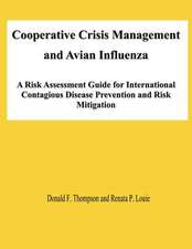 Cooperative Crisis Management and Avian Influenza