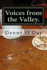 Voices from the Valley