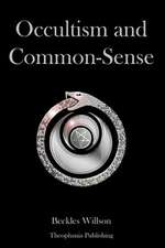 Occultism and Common Sense