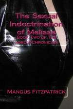 The Sexual Indoctrination of Melissa