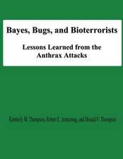 Bayes, Bugs, and Bioterrorists