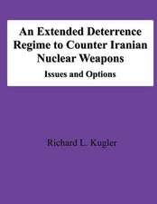 An Extended Deterrence Regime to Counter Iranian Nuclear Weapons