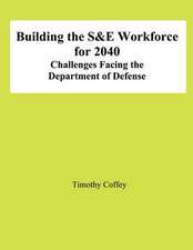 Building the S&e Workforce for 2040