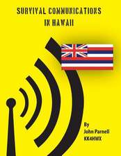 Survival Communications in Hawaii