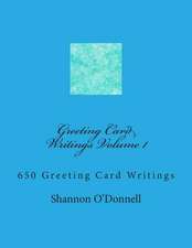 Greeting Card Writings Volume 1