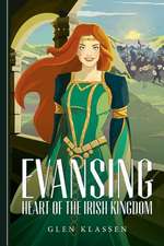 Evansing - Heart of the Irish Kingdom