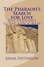 The Pharaoh's Search for Love