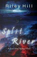 Split River: A Sauvie Island Mystery/Thriller