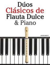 Duos Clasicos de Flauta Dulce & Piano