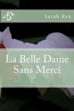 La Belle Dame Sans Merci