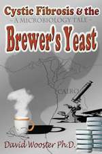 Cystic Fibrosis & the Brewer's Yeast