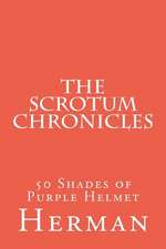 The Scrotum Chronicles