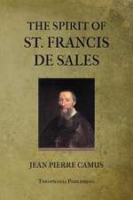 The Spirit of St. Francis de Sales