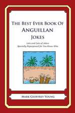 The Best Ever Book of Anguillan Jokes