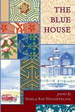 The Blue House