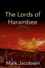 The Lords of Harambee