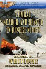 Combat Search and Rescue in Desert Storm