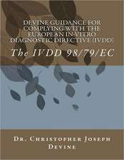 Devine Guidance for Complying with the European In-Vitro Diagnostic Directive (IVDD)