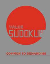 Value Sudoku 1.2: Common to Demanding