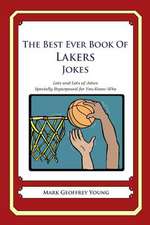 The Best Ever Book of Lakers Jokes