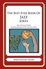 The Best Ever Book of Jazz Jokes