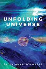 Unfolding Universe