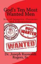 God's Ten Most Wanted Men