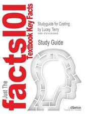 Studyguide for Costing by Lucey, Terry, ISBN 9781844809431