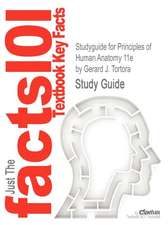 Studyguide for Principles of Human Anatomy 11E by Tortora, Gerard J., ISBN 9780470279885