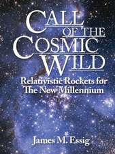 Call of the Cosmic Wild