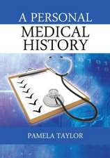 A Personal Medical History