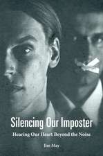 Silencing Our Imposter: Hearing Our Heart Beyond the Noise