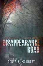 Disappearance Road: The Samantha Collins Series