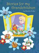 Stories for My Grandchildren