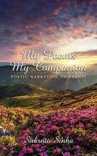 My Poems My Companion: Poetic Narration of Events