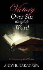 Victory Over Sin Through the Word