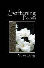 Softening: Poems