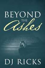 Beyond The Ashes