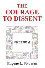 The Courage to Dissent