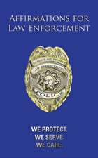 Affirmations for Law Enforcement