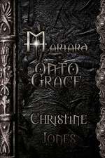 Mariard Volume 5 Onto Grace