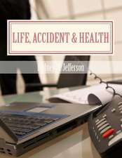 Life, Accident & Health