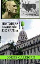 Historias No Autorizadas de Cuba