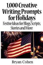 1,000 Creative Writing Prompts for Holidays