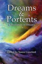 Dreams & Portents