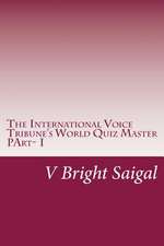 The International Voice Tribune's World Quiz Master