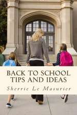 Back to School Tips and Ideas